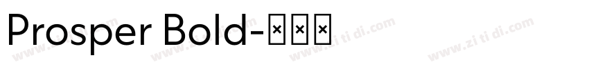 Prosper Bold字体转换